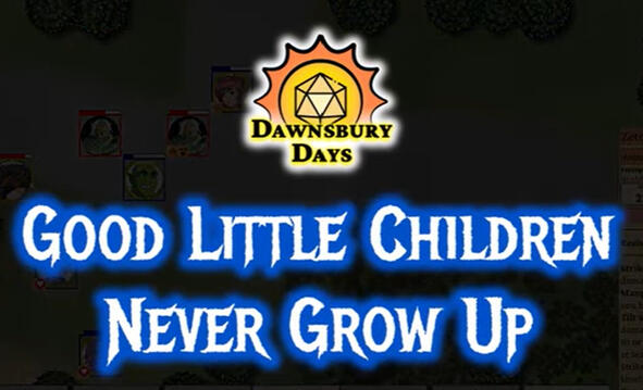Dawnsbury Days: Good Little Children